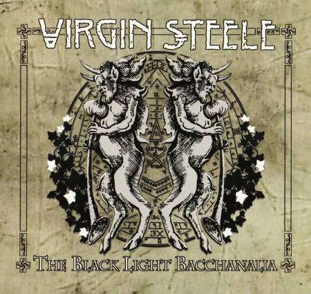 Virgin Steele - The Black Light Bacchanalia [2CD] (2010)