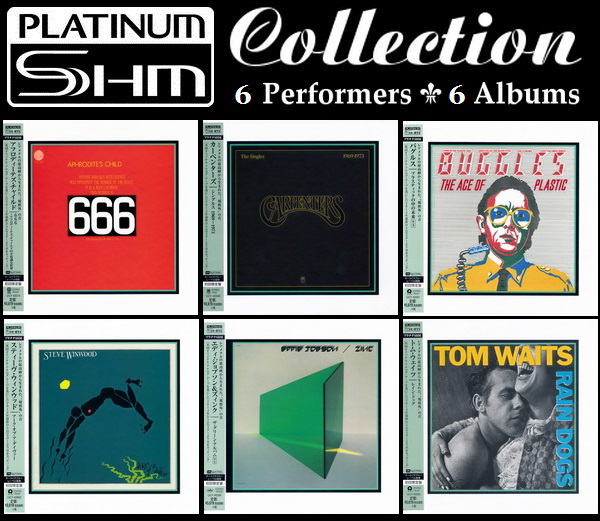 Platinum SHM-CD Collection - Aphrodite's Child &#9679; Carpenters &#9679; Buggles &#9679; Steve Winwood &#9679; Eddie Jobson & Zinc &#9679; Tom Waits