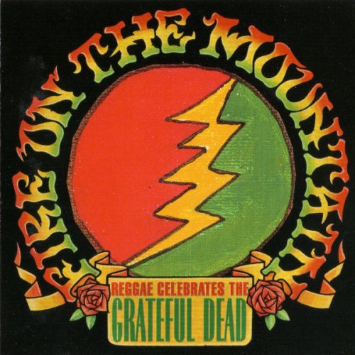 VA - Fire on The Mountain...Reggae Celebrates The Greateful Dead