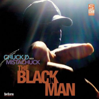 Chuck D-The Black In Man 2014