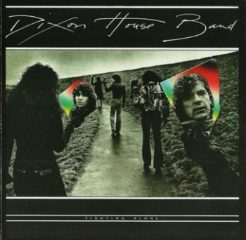 Dixon House Band - Fighting Alone 1979 (Renaissance 2013)