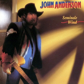 John Anderson - Seminole Wind (1998)