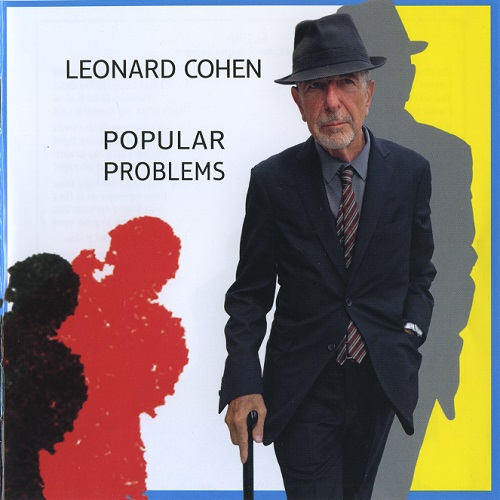 Leonard Cohen - Popular Problems (2014)