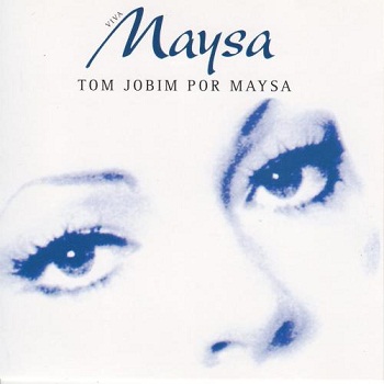 Maysa - Tom Jobim por Maysa (1993)