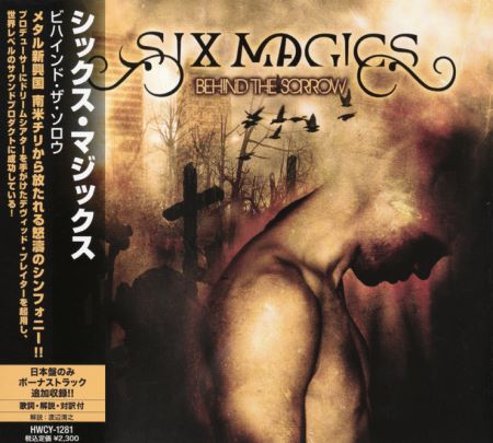Six Magics - Behind The Sorrow [Japanese Edition] (2010)