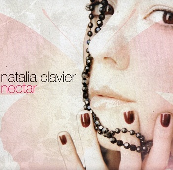 Natalia Clavier - Nectar (2008)