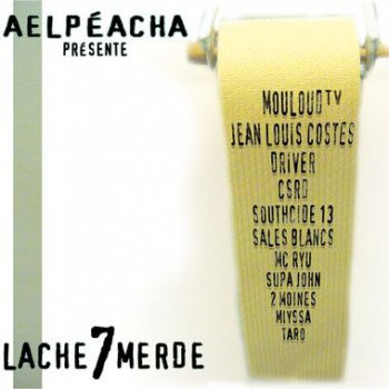 V.A.-Aelpeacha Presente-Lache 7 Merde 2006