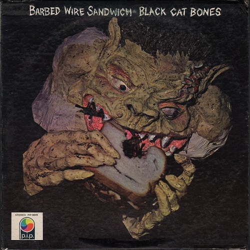 Black Cat Bones - Barbed Wire Sandwich (1970) [Vinyl Rip 24/192]