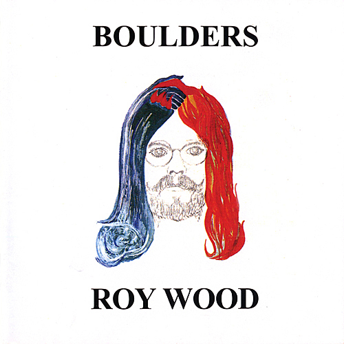 Roy Wood - Boulders (1973) [Reissue 2007]
