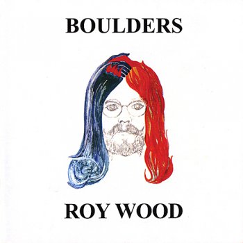Roy Wood - Boulders (1973) [Reissue 2007] 