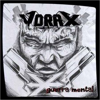 Vorax - Guerra Mental (2011)