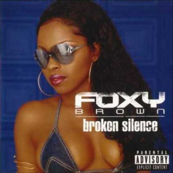 Foxy Brown-Broken Silence 2001