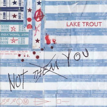 Lake Trout - Not Them, You (2005)