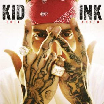 Kid Ink-Full Speed 2015 