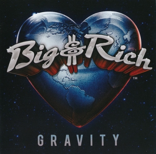 Big & Rich - Gravity (2014)