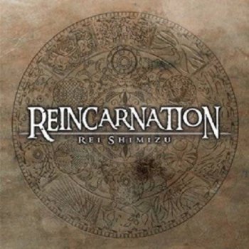 Rei Shimizu - Reincarnation (2013)