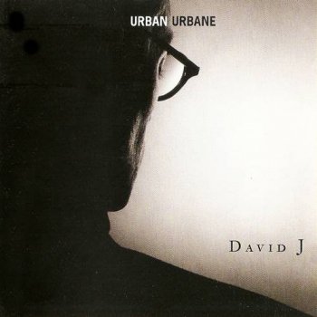 David J - Urban Urbane (1992)