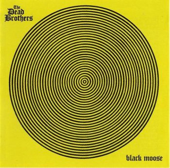 The Dead Brothers - Black Moose (2014)