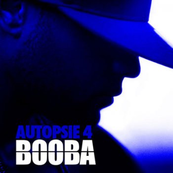 Booba-Autopsie Vol 4 2011