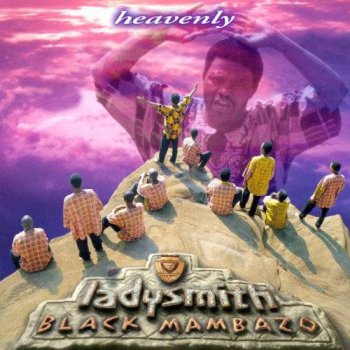 Ladysmith Black Mambazo - Heavenly (1997)