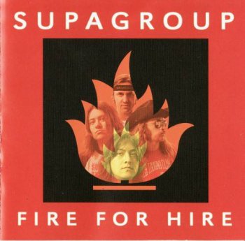 Supagroup - Fire For Hire (2007)