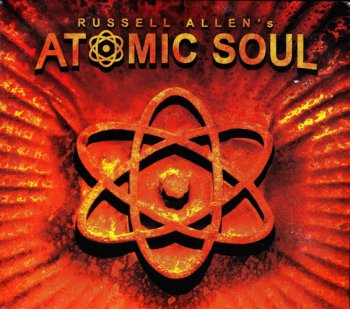 Russell Allen- Russell Allen's Atomic Soul (2005) 
