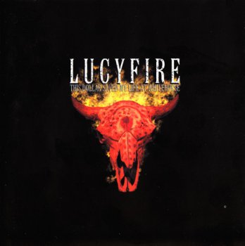 LucyFire - This Dollar Saved My Life At Whitehorse (2001) 