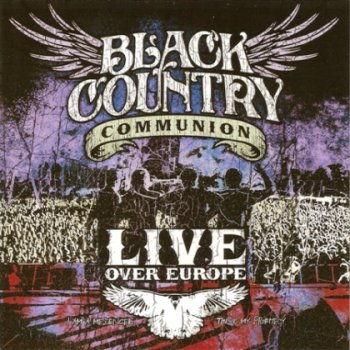 Black Country Communion - Live Over Europe 2CD (2012)