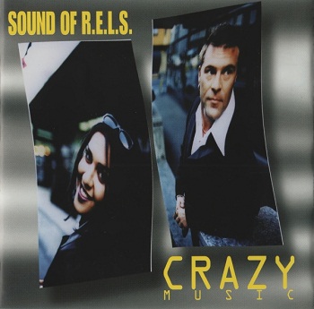 Sound Of R.E.L.S. - Crazy Music (1996)