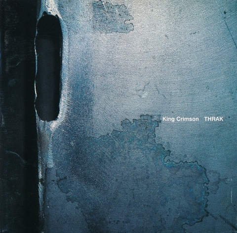 King Crimson - Thrak (1995)