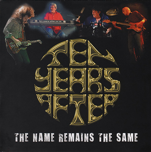 Ten Years After - The Name Remains The Same (2014)