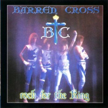 Barren Cross - Rock For The King (1986)