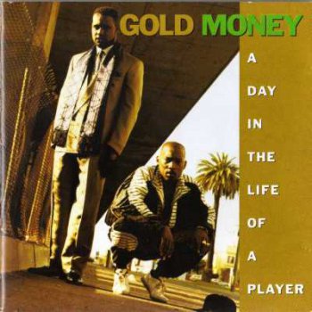 Gold Money-A Day In The Life Of A Player 1992