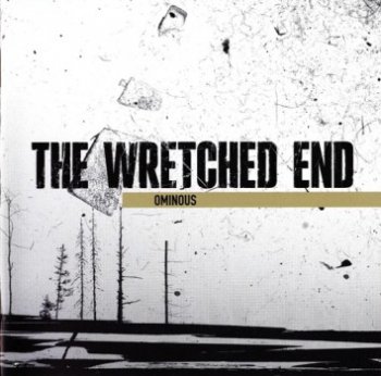 The Wretched End - Discography 2010-2012