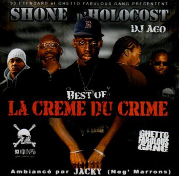 Shone D'holocost-La Creme Du Crime 2006