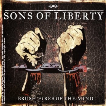 Sons Of Liberty - Brush-Fires Of The Mind (2010)