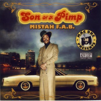 Mistah F.A.B.-Son Of A Pimp 2005