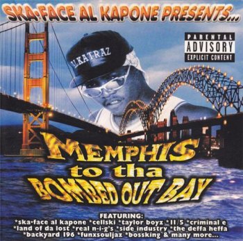 Ska-Face Al Kapone Presents-Memphis To Tha Bombed Out Bay 1998