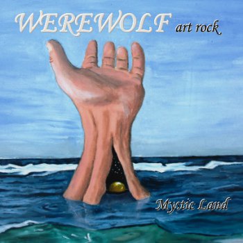 Werewolf Artrock - Mystic Land [WEB Release] (2014) 