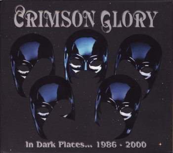Crimson Glory - In Dark Places...1986-2000 (2010) [5CD Box-Set]