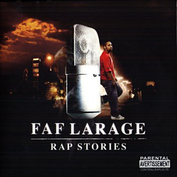 Faf Larage-Rap Stories 2007