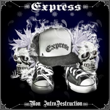 Express-Mon IntroDestruction 2009