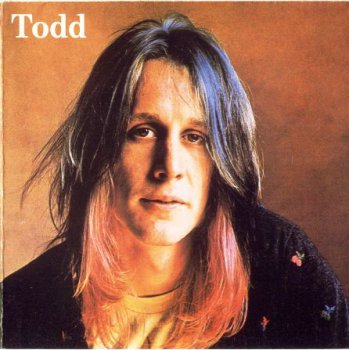 Todd Rundgren - Todd (1974) [Reissue 1999] 