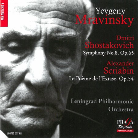 Yevgeny Mravinsky - Shostakovich: Symphony No. 8, Op. 65; Scriabin: La Poeme de l'Extase, Op. 54 (2015)