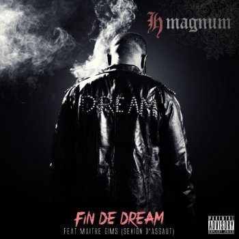 H-Magnum-Fin De Dream 2013