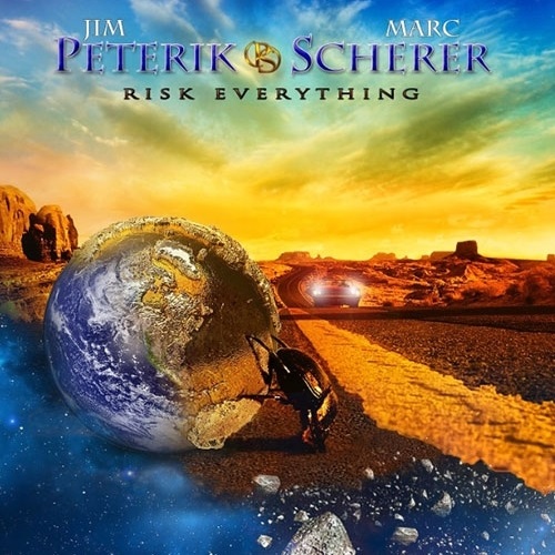 Jim Peterik & Marc Scherer - Risk Everything (2015)
