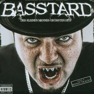 Basstard-Des Kleinen Mannes Groessten Hits  2006