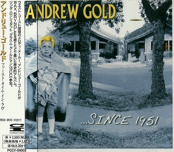 Andrew Gold - ...Since (Japan Edition) (1996)