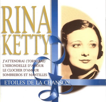 Rina Ketty - Etoiles De La Chanson (1999)