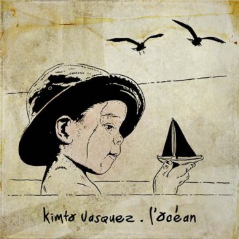 Kimto Vasquez-L'ocean 2012